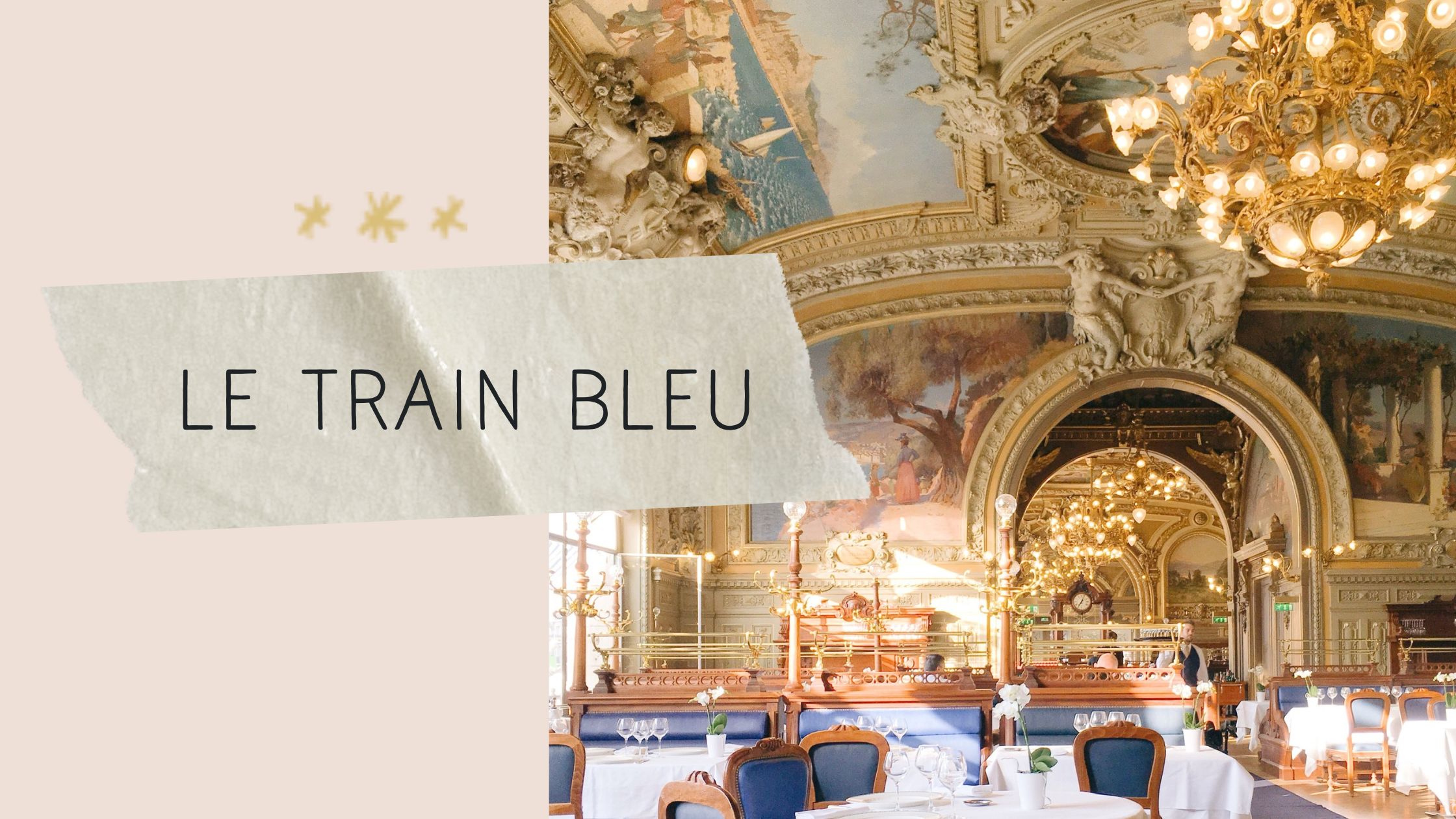 Le Train Bleu, Paris